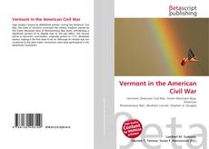 Copertina di Vermont in the American Civil War