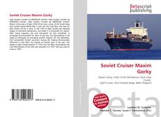 Capa do livro de Soviet Cruiser Maxim Gorky 