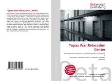Copertina di Topaz War Relocation Center