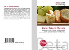 Couverture de List of French Cheeses