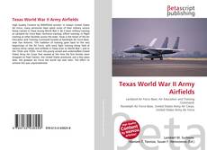 Copertina di Texas World War II Army Airfields