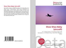 Обложка Shoo Shoo Baby (aircraft)