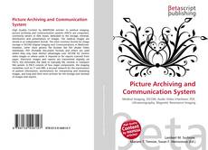 Buchcover von Picture Archiving and Communication System