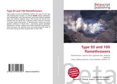 Copertina di Type 93 and 100 flamethrowers