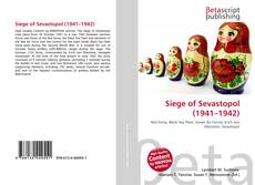 Capa do livro de Siege of Sevastopol (1941–1942) 