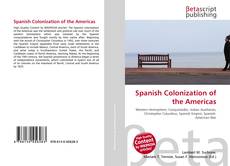 Spanish Colonization of the Americas kitap kapağı