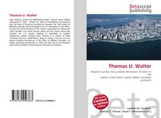 Couverture de Thomas U. Walter