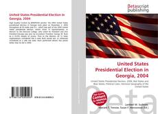 Buchcover von United States Presidential Election in Georgia, 2004