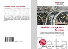 Capa do livro de President George Bush Turnpike 