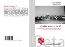 Capa do livro de Quebec Autoroute 15 