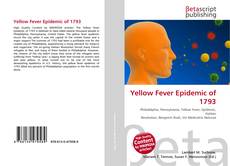 Couverture de Yellow Fever Epidemic of 1793