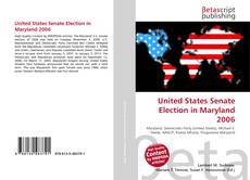 Copertina di United States Senate Election in Maryland 2006