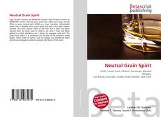 Copertina di Neutral Grain Spirit