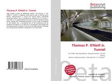 Portada del libro de Thomas P. O'Neill Jr. Tunnel