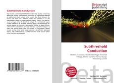 Portada del libro de Subthreshold Conduction