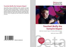 Couverture de Touched (Buffy the Vampire Slayer)