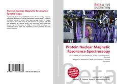 Portada del libro de Protein Nuclear Magnetic Resonance Spectroscopy
