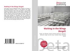 Buchcover von Waiting in the Wings (Angel)