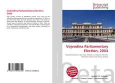 Capa do livro de Vojvodina Parliamentary Election, 2004 