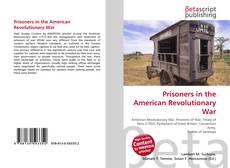 Capa do livro de Prisoners in the American Revolutionary War 
