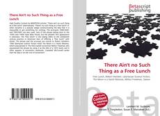 Buchcover von There Ain't no Such Thing as a Free Lunch