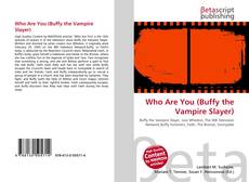 Buchcover von Who Are You (Buffy the Vampire Slayer)