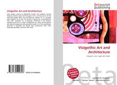 Visigothic Art and Architecture的封面