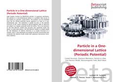 Bookcover of Particle in a One-dimensional Lattice (Periodic Potential)