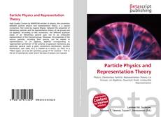 Particle Physics and Representation Theory的封面
