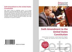 Portada del libro de Sixth Amendment to the United States Constitution