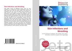 Skin Infections and Wrestling的封面