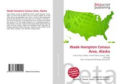 Bookcover of Wade Hampton Census Area, Alaska