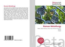 Bookcover of Roman Metallurgy