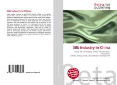 Capa do livro de Silk Industry in China 