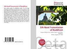 Copertina di Silk Road Transmission of Buddhism