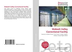 Capa do livro de Wabash Valley Correctional Facility 