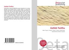 Bookcover of Uatlok Twithu