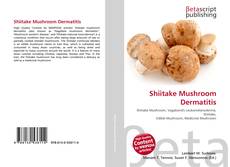 Borítókép a  Shiitake Mushroom Dermatitis - hoz