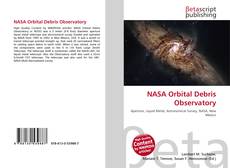 Portada del libro de NASA Orbital Debris Observatory