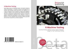 Copertina di X-Machine Testing