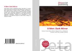 Capa do livro de X-Men: Dark Mirror 
