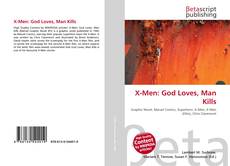 Buchcover von X-Men: God Loves, Man Kills