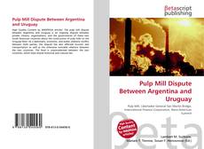 Buchcover von Pulp Mill Dispute Between Argentina and Uruguay