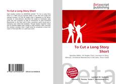 Buchcover von To Cut a Long Story Short