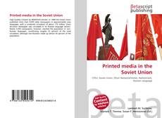 Capa do livro de Printed media in the Soviet Union 
