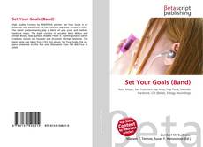 Copertina di Set Your Goals (Band)