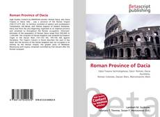 Capa do livro de Roman Province of Dacia 