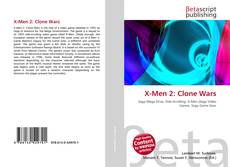 Couverture de X-Men 2: Clone Wars