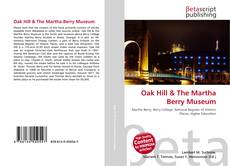 Couverture de Oak Hill & The Martha Berry Museum