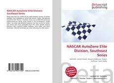 Bookcover of NASCAR AutoZone Elite Division, Southeast Series